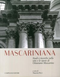 Immagine copertina libro Mascariniana. Studi e ricerche sulla vita e le opere di Ottaviano Mascarino