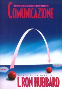 Immagine copertina libro Comunicazione. Tratto dal Manuale di Scientology