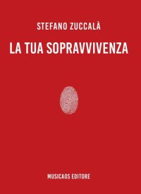Immagine copertina libro La tua sopravvivenza