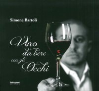 Immagine copertina libro Vino da bere con gli occhi. Ediz. illustrata