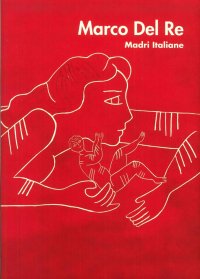 Immagine copertina libro Marco Del Re. Madri italiane