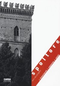 Immagine copertina libro Spoltore. Temi del progetto. Ediz. a colori