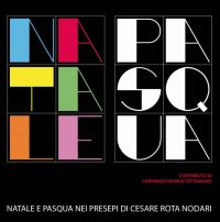 Immagine copertina libro Natale e Pasqua nei presepi di Cesare Rota Nodari. Ediz. illustrata