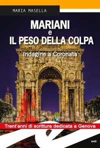 Immagine copertina libro Mariani e il peso della colpa. Indagine a Coronata