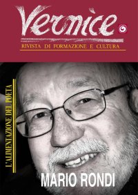 Immagine copertina libro Vernice. Rivista di formazione e cultura. Vol. 53: L'alimentazione del poeta. Intervista a Mario Rondi