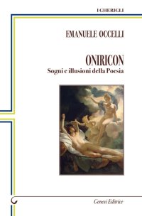 Immagine copertina libro Oniricon. Sogni e illusioni della poesia