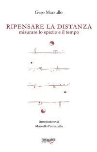Immagine copertina libro Ripensare la distanza. Misurare lo spazio e il tempo