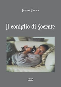 Immagine copertina libro Il coniglio di Socrate