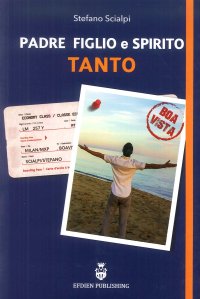 Immagine copertina libro Padre figlio e spirito tanto