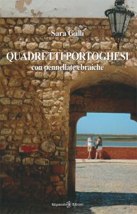 Immagine copertina libro Quadretti portoghesi. Con pennellate ebraiche. Con Libro in brossura
