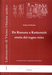 Immagine copertina libro Da Kussara a Karkemish. Storia del Regno Ittita