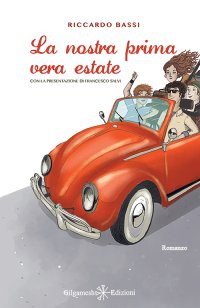 Immagine copertina libro La nostra prima vera estate. Con Libro in brossura