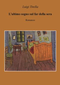 Immagine copertina libro L'ultimo sogno sul far della sera