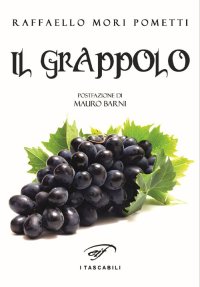 Immagine copertina libro Il grappolo