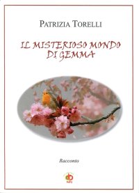Immagine copertina libro Il misterioso mondo di Gemma