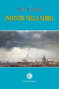 Immagine copertina libro Incontri nella nebbia