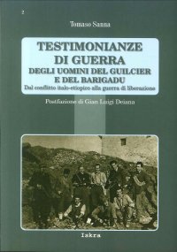 Immagine copertina libro Testimonianze di guerra degli uomini del Guilcier e del Barigadu. Dal conflitto Italo-Etiopico alla guerra di liberazione