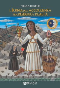 Immagine copertina libro L'Irpinia dell'accoglienza tra desiderio e realtà