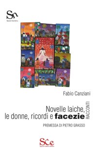 Immagine copertina libro Novelle laiche, le donne, ricordi e facezie