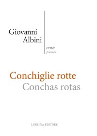 Immagine copertina libro Conchiglie rotte-Conchas rotas. Ediz. bilingue