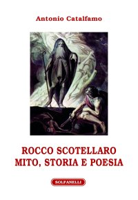 Immagine copertina libro Rocco Scotellaro. Mito, storia e poesia