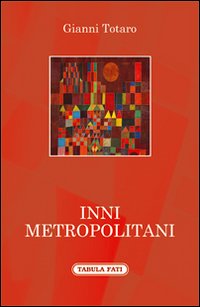 Immagine copertina libro Inni metropolitani