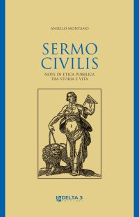 Immagine copertina libro Sermo civilis. Note di etica pubblica tra storia e vita