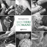 Immagine copertina libro Mestieri domani. Con DVD video