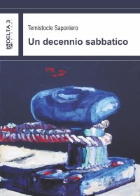 Immagine copertina libro Un decennio sabbatico