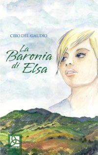 Immagine copertina libro La Baronia di Elsa