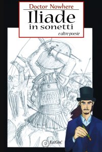 Immagine copertina libro Iliade a sonetti e altre poesie