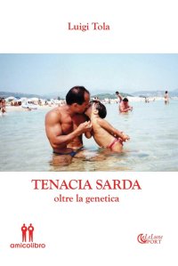 Immagine copertina libro Tenacia sarda oltre la genetica