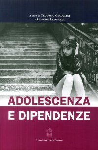Immagine copertina libro Adolescenza e dipendenze