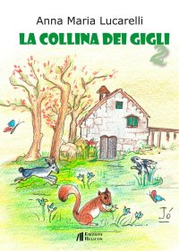 Immagine copertina libro La collina dei gigli 2