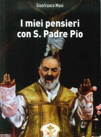 Immagine copertina libro I miei pensieri con S. Padre Pio