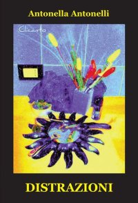 Immagine copertina libro Distrazioni