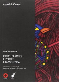 Immagine copertina libro Oltre lo stato, il potere e la violenza