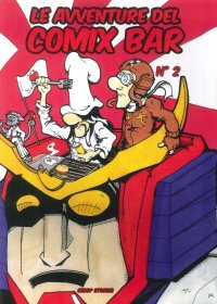Immagine copertina libro Le avventure del Comix Bar. Nuova ediz.. Vol. 2