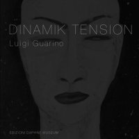 Immagine copertina libro Dinamik tension. Ediz. illustrata