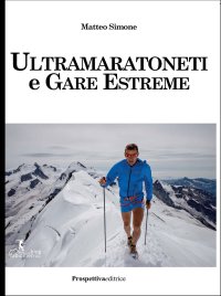 Immagine copertina libro Ultramaratoneti e gare estreme