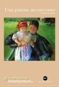 Immagine copertina libro Una piazza, un racconto. Tempo di fiabe