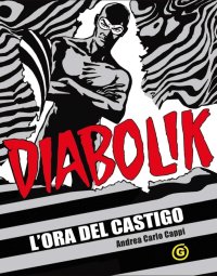 Immagine copertina libro L'ora del castigo. Diabolik
