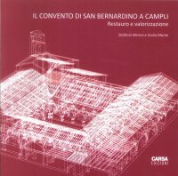 Immagine copertina libro Il convento di San Bernardino a Campli. Restauro e valorizzazione