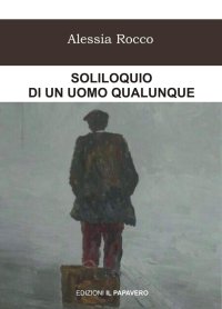 Immagine copertina libro Soliloquio di un uomo qualunque