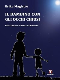 Immagine copertina libro Il bambino con gli occhi chiusi