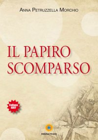 Immagine copertina libro Il papiro scomparso