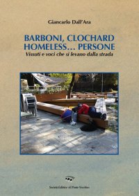 Immagine copertina libro Barboni, clochard homeless...persone. Vissuti e voci che si levano dalla strada