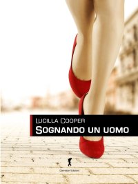 Immagine copertina libro Sognando un uomo