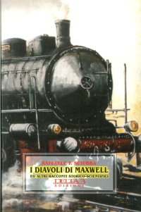Immagine copertina libro I Diavoli di Maxwell ed altri Racconti Storico-Scientifici