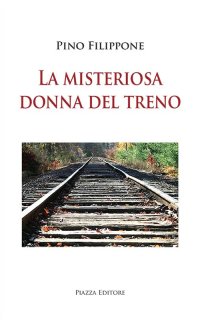 Immagine copertina libro La misteriosa donna del treno